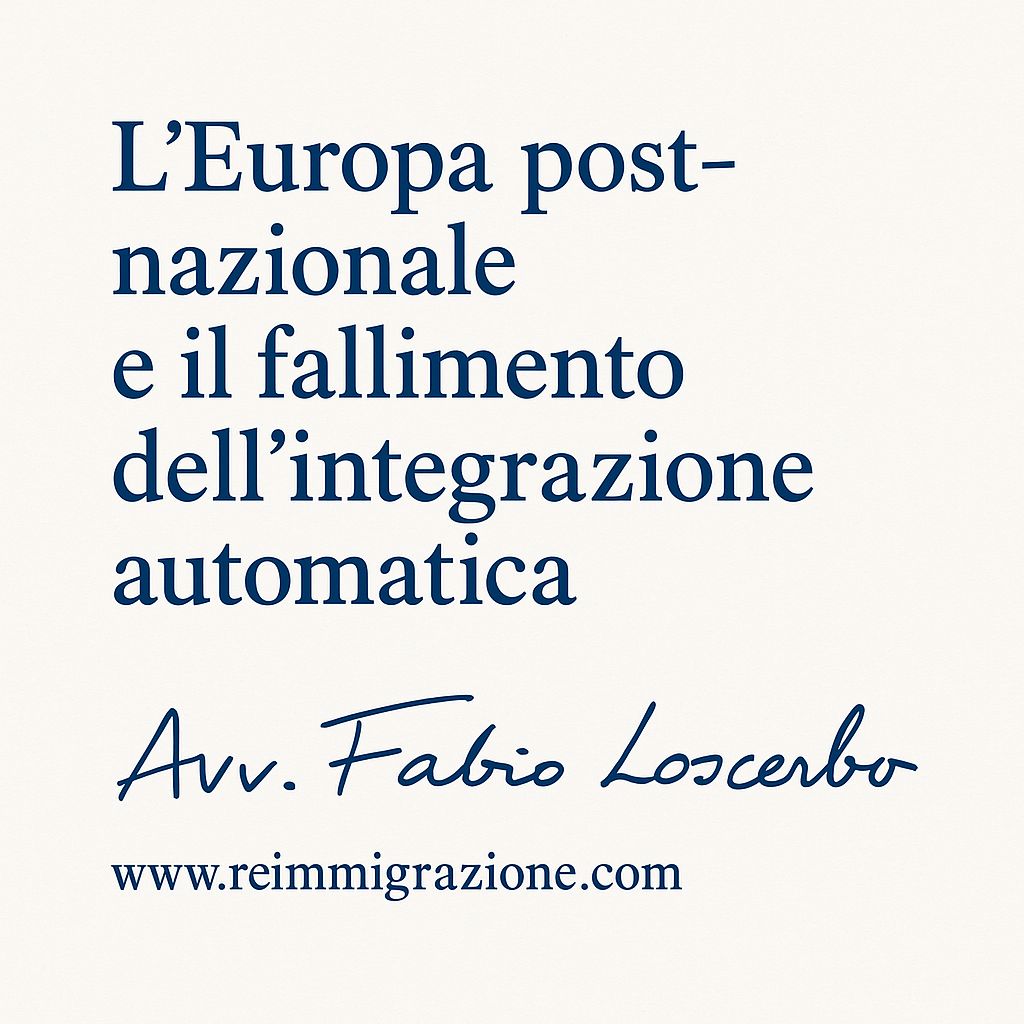 L’Europa post-nazionale e il fallimento dell’integrazione automatica