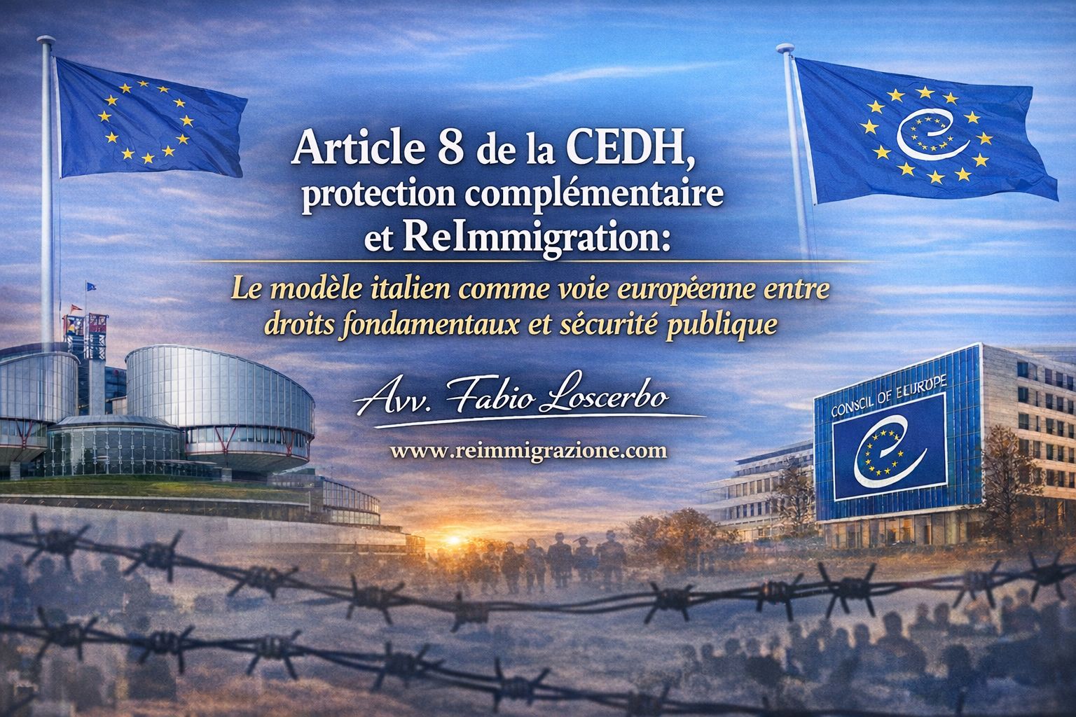 Article 8 de la CEDH, protection complémentaire et ReImmigrationLe modèle italien comme voie européenne entre droits fondamentaux et sécurité publique