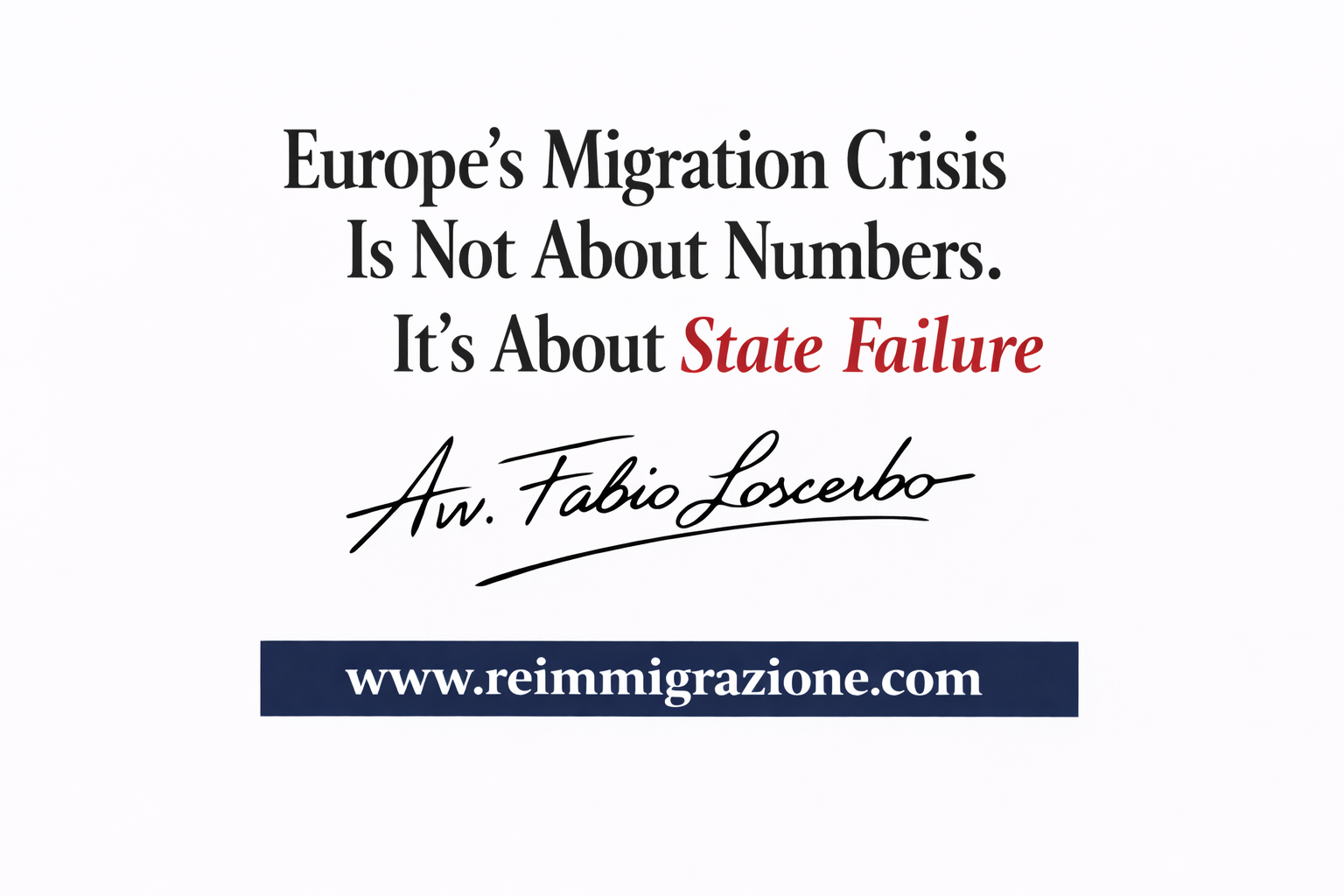 Europe’s Migration Crisis Is Not About Numbers. It’s About State Failure