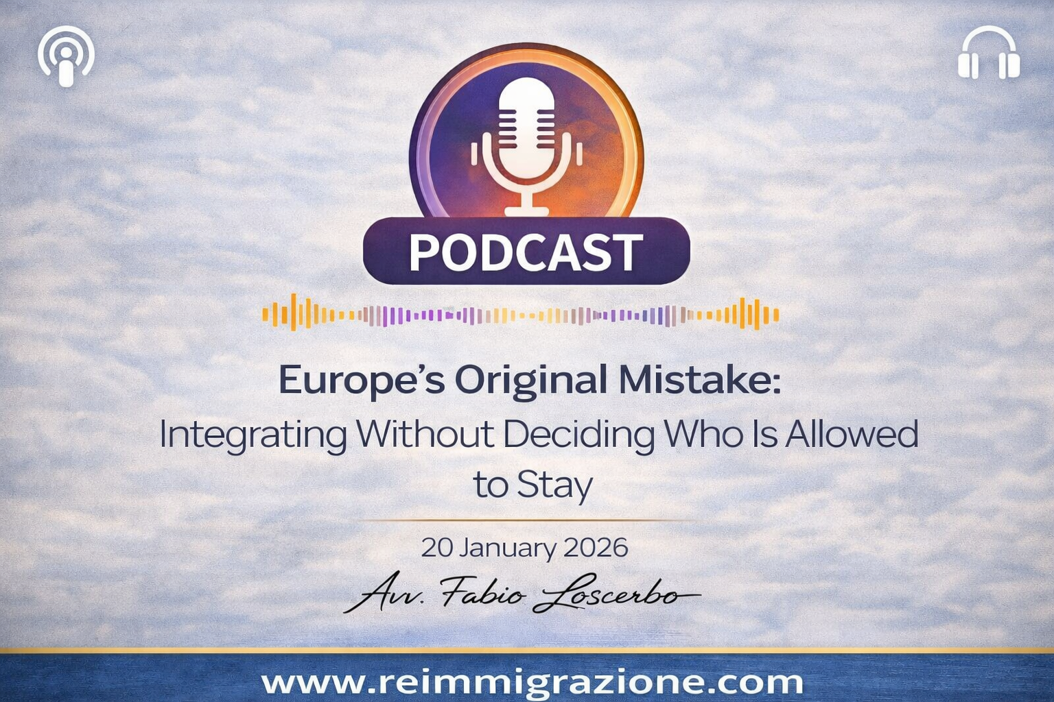 Europe’s Original Mistake: Integrating Without Deciding Who Is Allowed to Stay