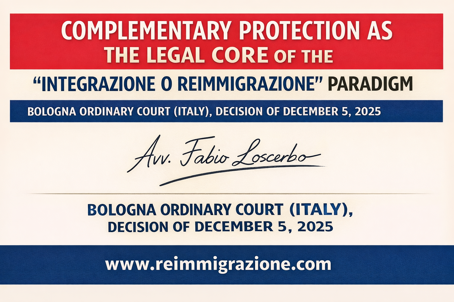 Complementary Protection as the Legal Core of the “Integrazione o ReImmigrazione” Paradigm