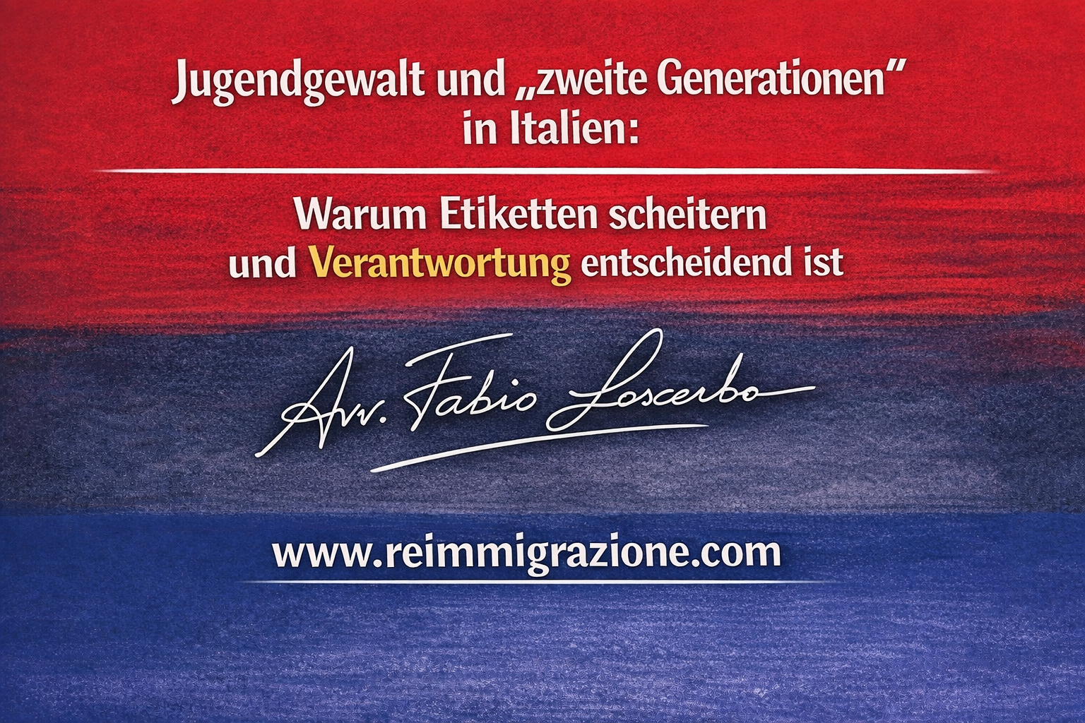 Jugendgewalt und „zweite Generationen“ in Italien:Warum Etiketten scheitern und Verantwortung entscheidend ist