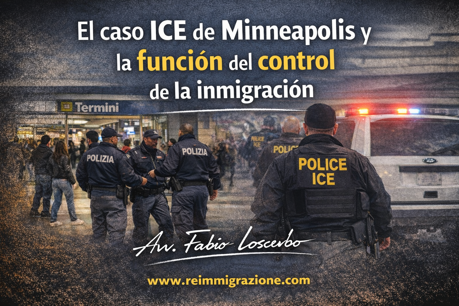 El caso ICE de Minneapolis y la función del control de la inmigración