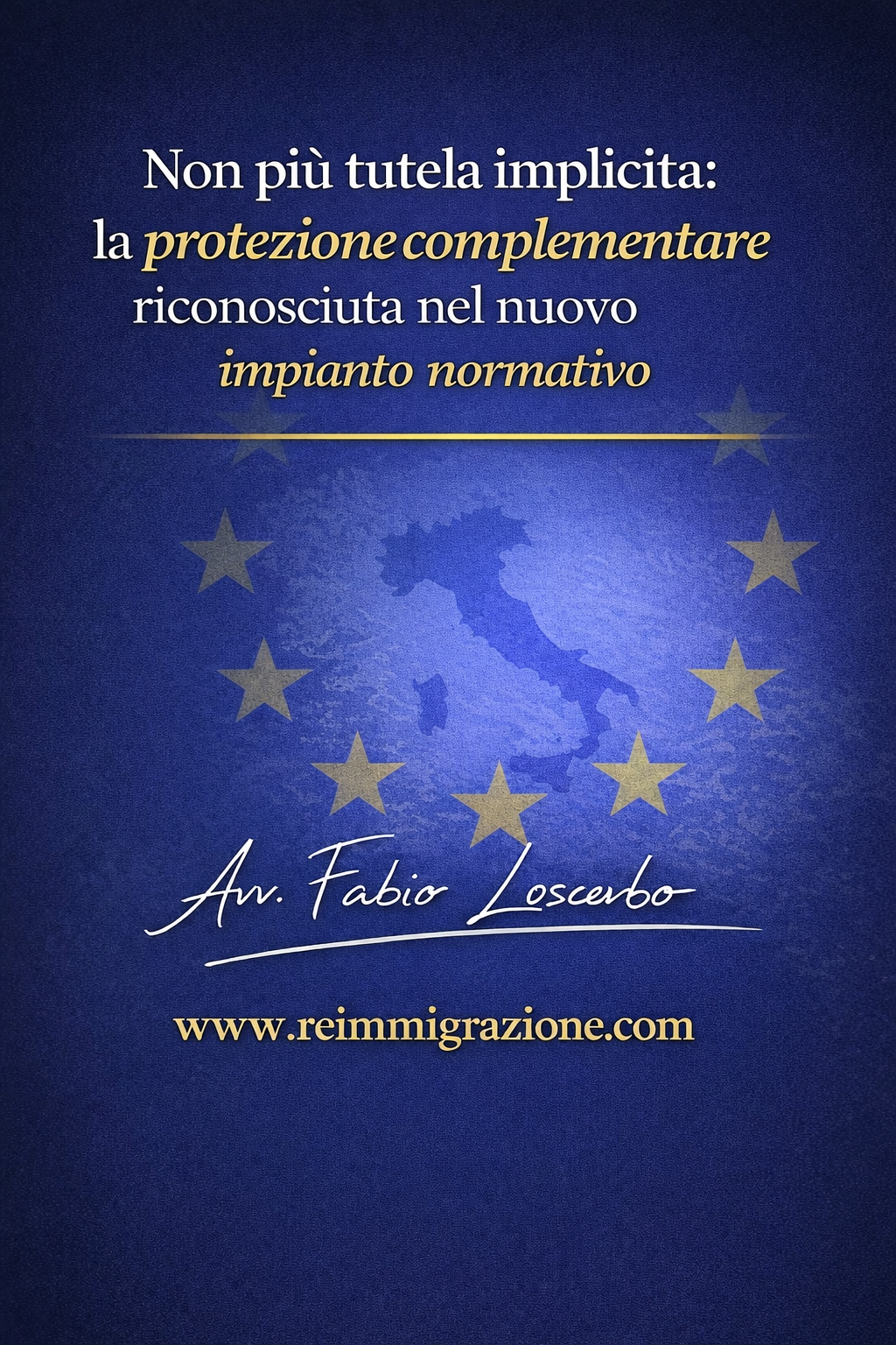 Non più tutela implicita: la protezione complementare riconosciuta nel nuovo impianto normativo