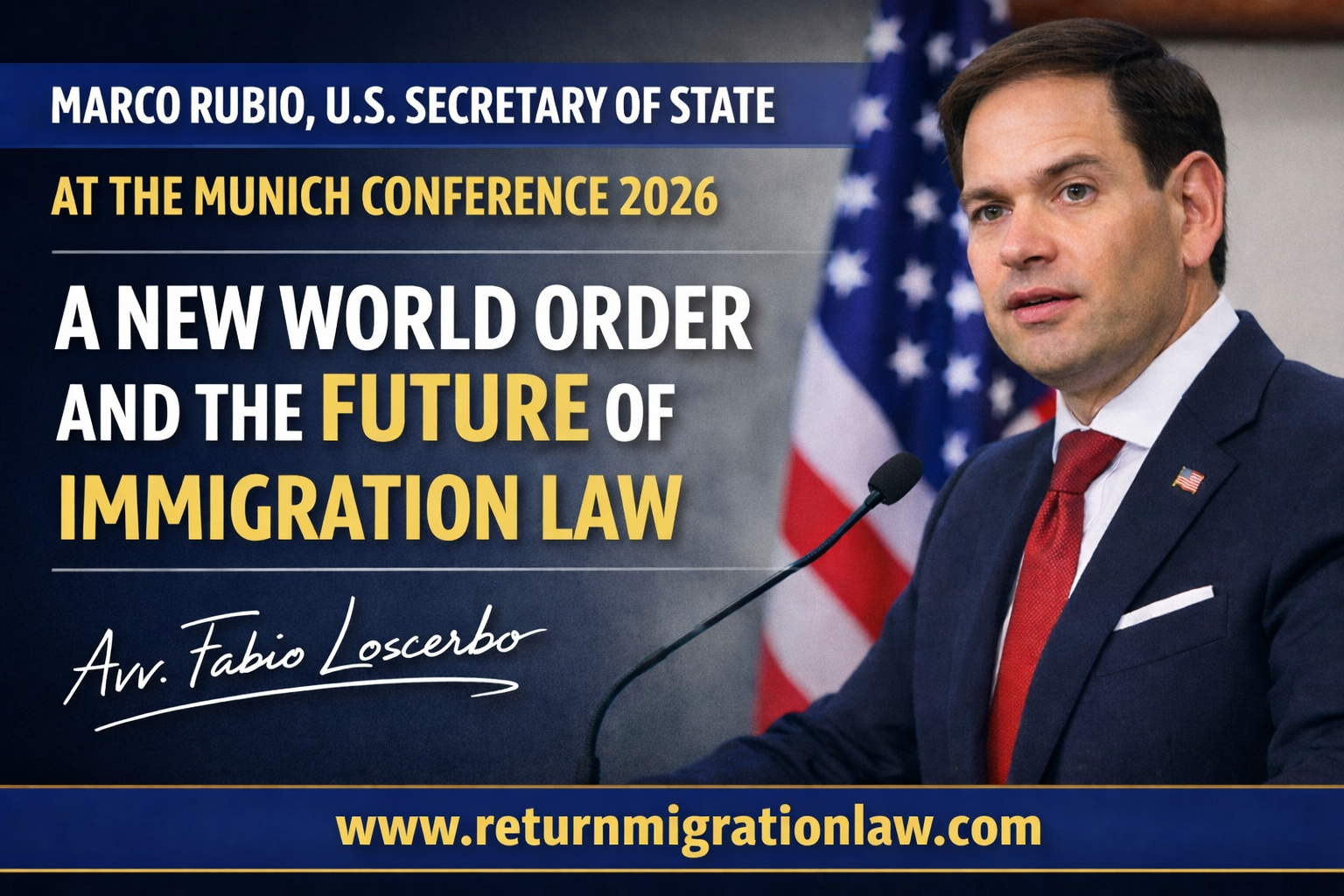 Marco Rubio at the Munich Security Conference 2026: Why a New World Order Requires a New Approach to Immigration