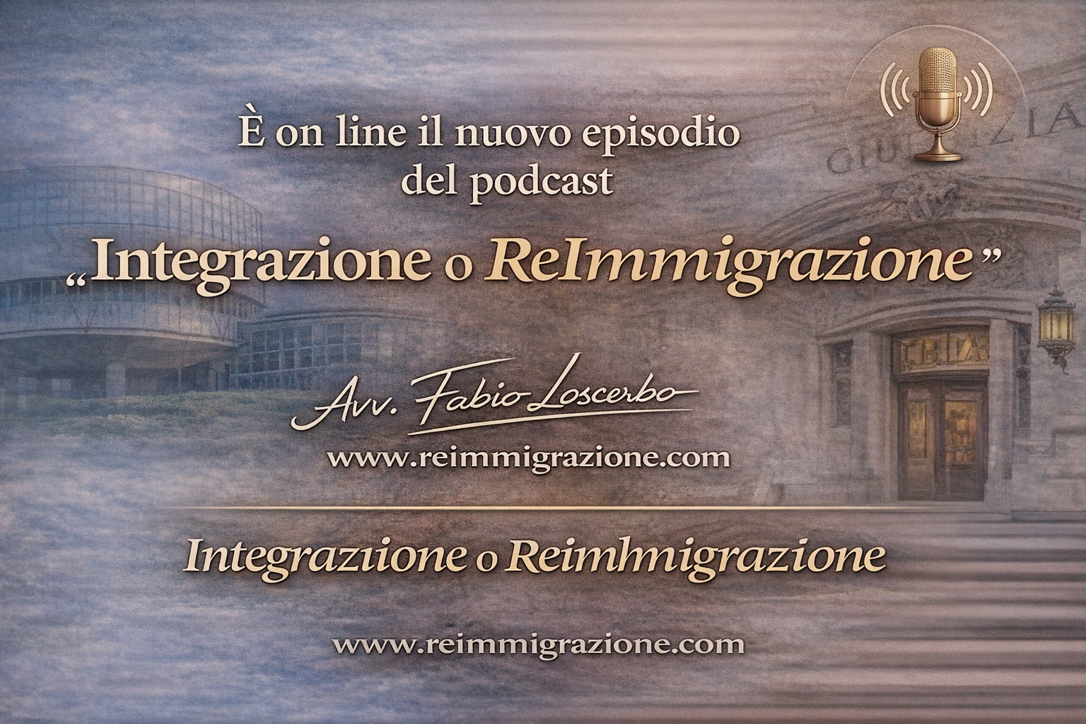 Integrazione o ReImmigrazione: quando il diritto distingue chi resta da chi torna