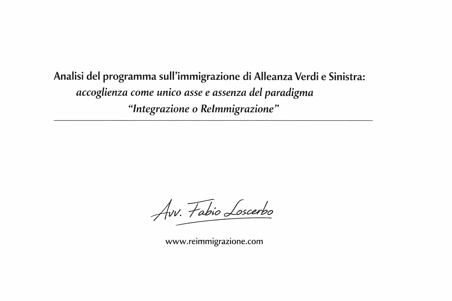 Analisi del programma sull’immigrazione di Alleanza Verdi e Sinistra: accoglienza come unico asse e assenza del paradigma “Integrazione o ReImmigrazione”