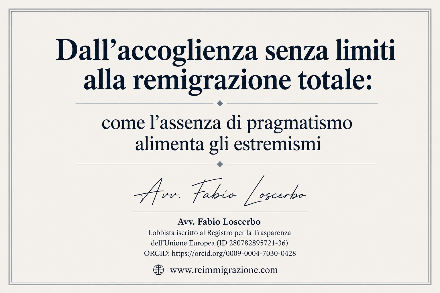 Dall'accoglienza senza limiti alla remigrazione totale: come l'assenza di pragmatismo alimenta gli estremismi