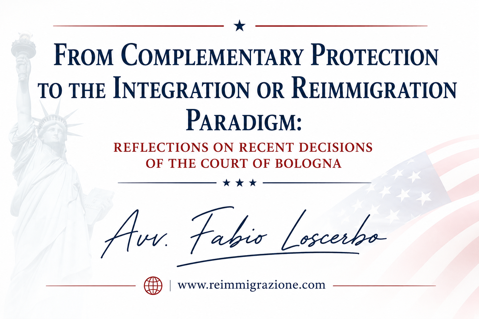 From Complementary Protection to the Integration or ReImmigration Paradigm: Reflections on Recent Decisions of the Court of Bologna