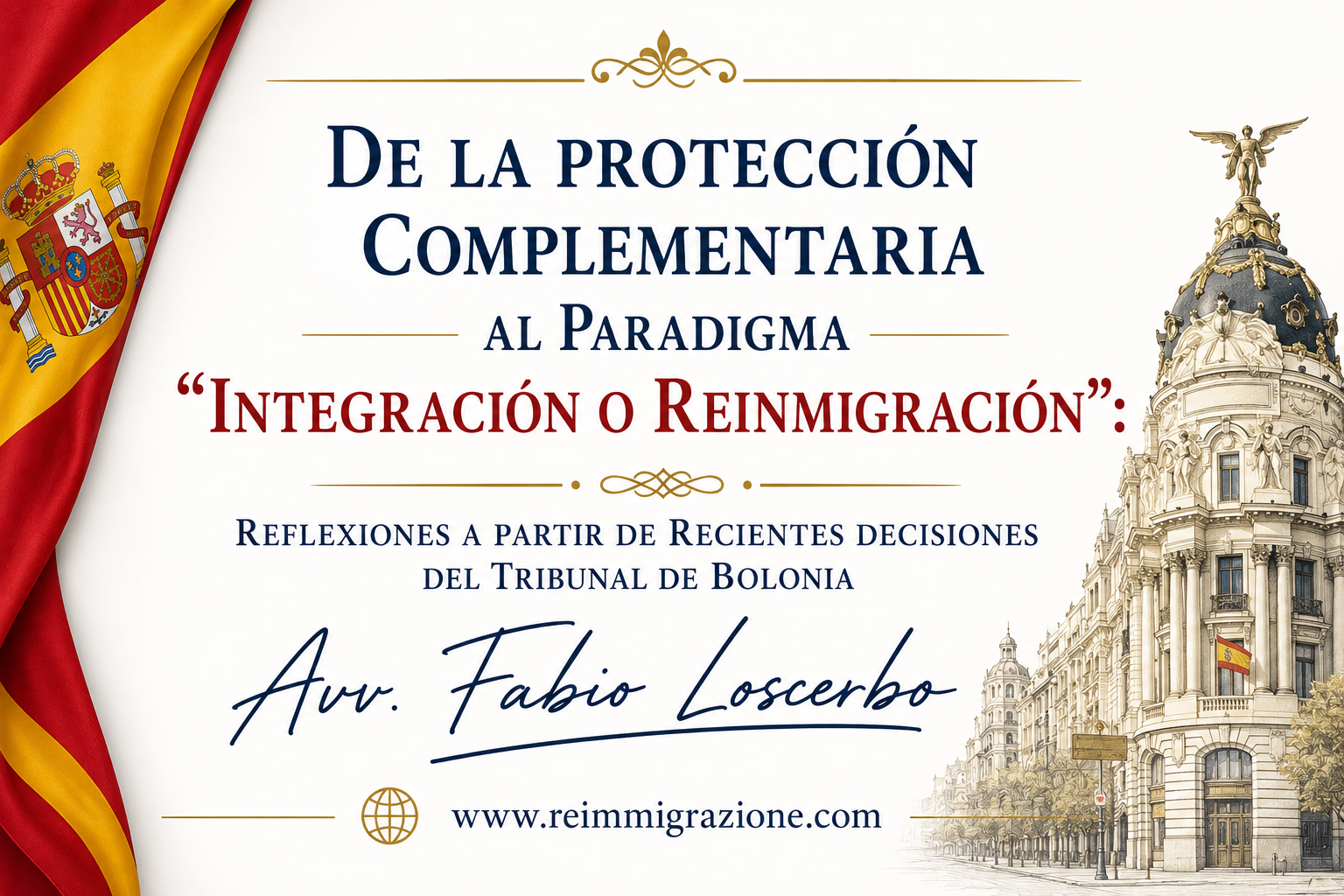De la protección complementaria al paradigma “Integración o ReInmigración”: reflexiones a partir de recientes decisiones del Tribunal de Bolonia