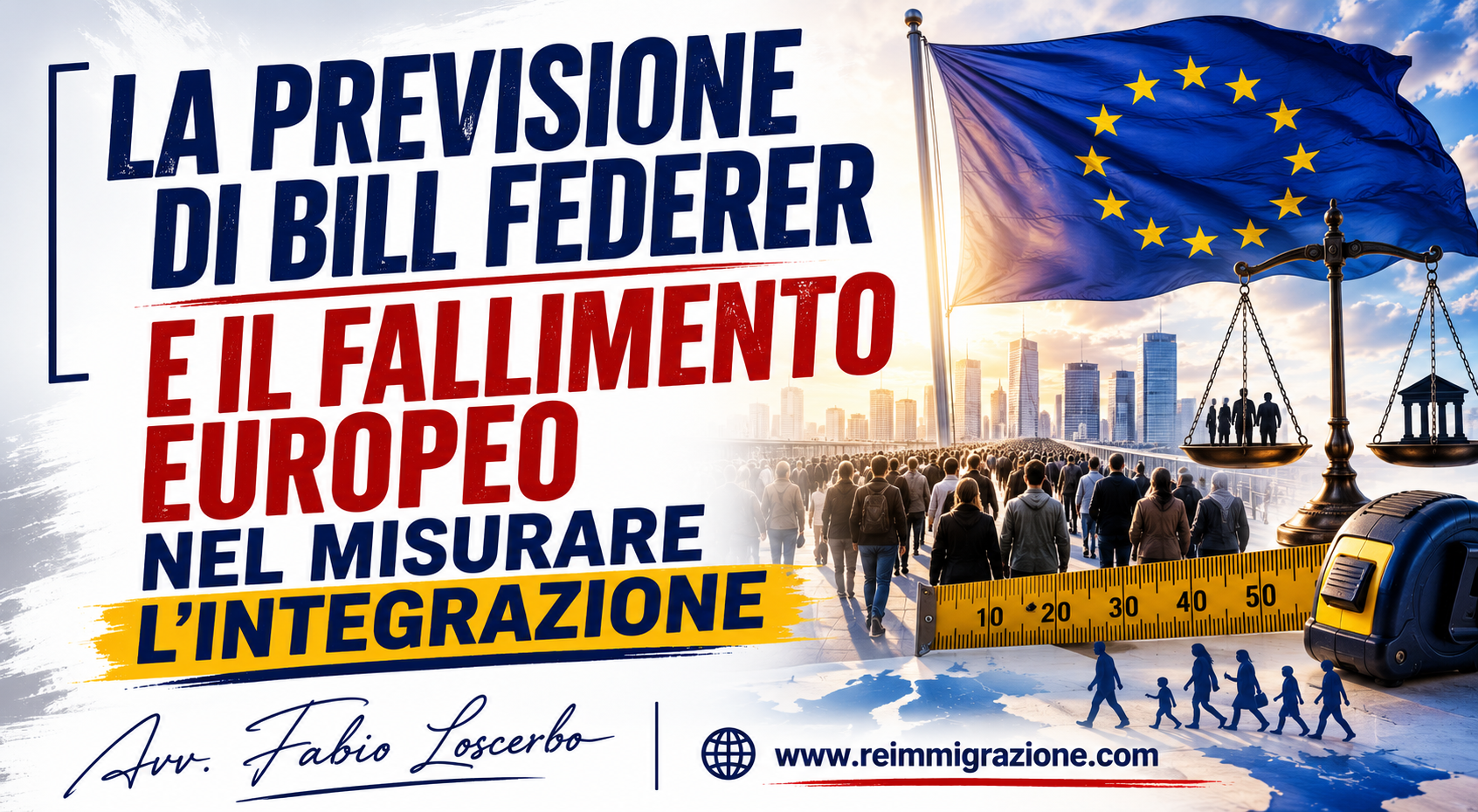 La previsione di Bill Federer e il fallimento europeo nel misurare l'integrazione
