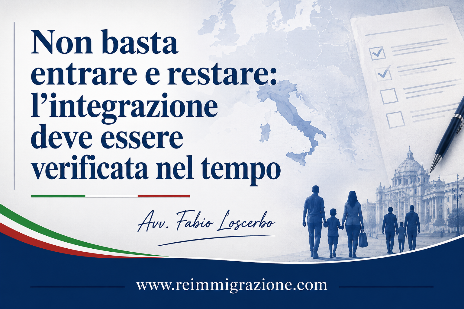 Non basta entrare e restare: l’integrazione deve essere verificata nel tempo