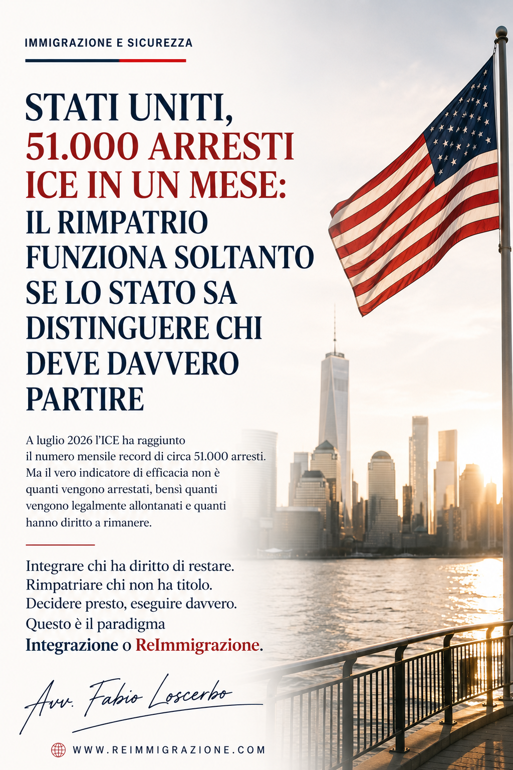 Stati Uniti, 51.000 arresti ICE in un mese: il rimpatrio funziona soltanto se lo Stato sa distinguere chi deve davvero partire